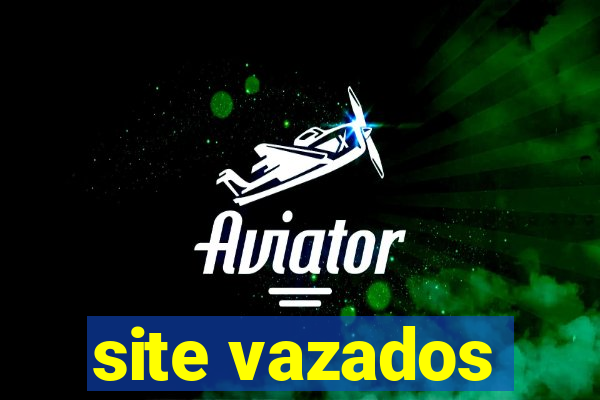 site vazados